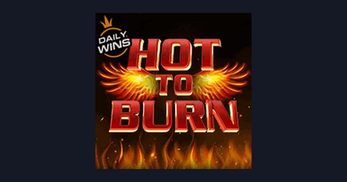 Hot To Burn dan Jam Gacor Terbaru untuk Slot Maxwin Terbesar