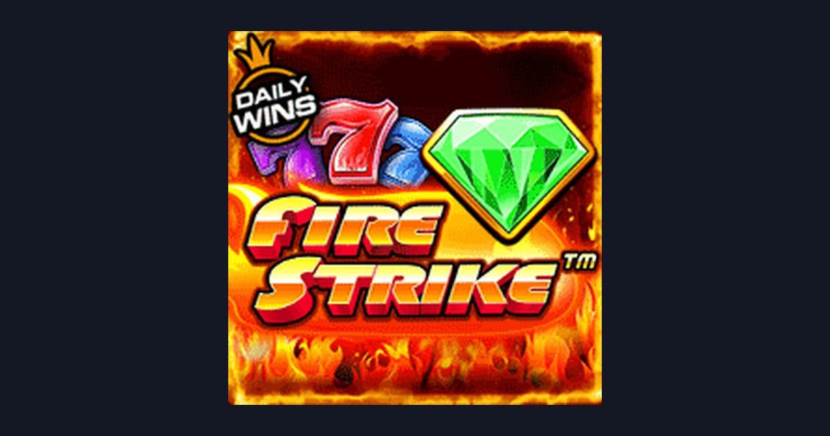 Rahasia Main Fire Strike, Slot Anti Boncos dengan Peluang Maxwin