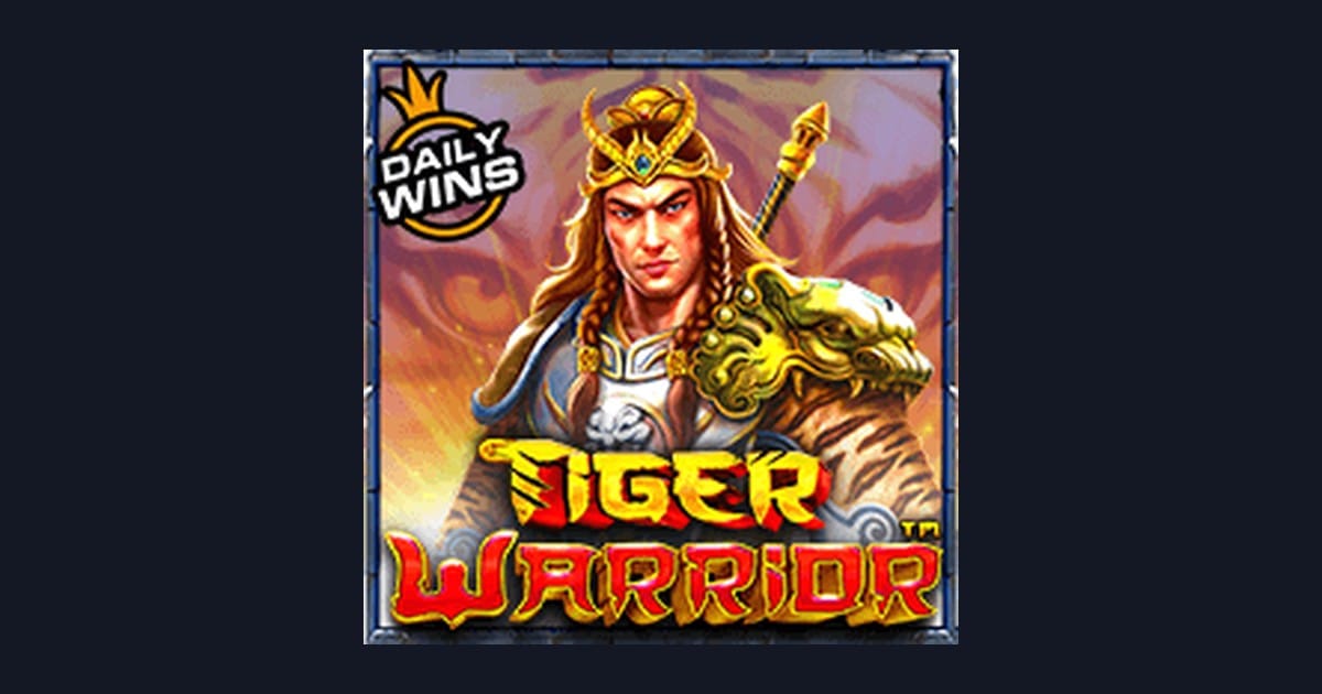 Mengenal Tips Pola Maxwin di Slot The Tiger Warrior dari Pragmatic Play