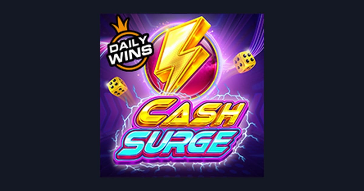 Cash Surge dan Keseruan Main Slot di Situs Slot Terpercaya