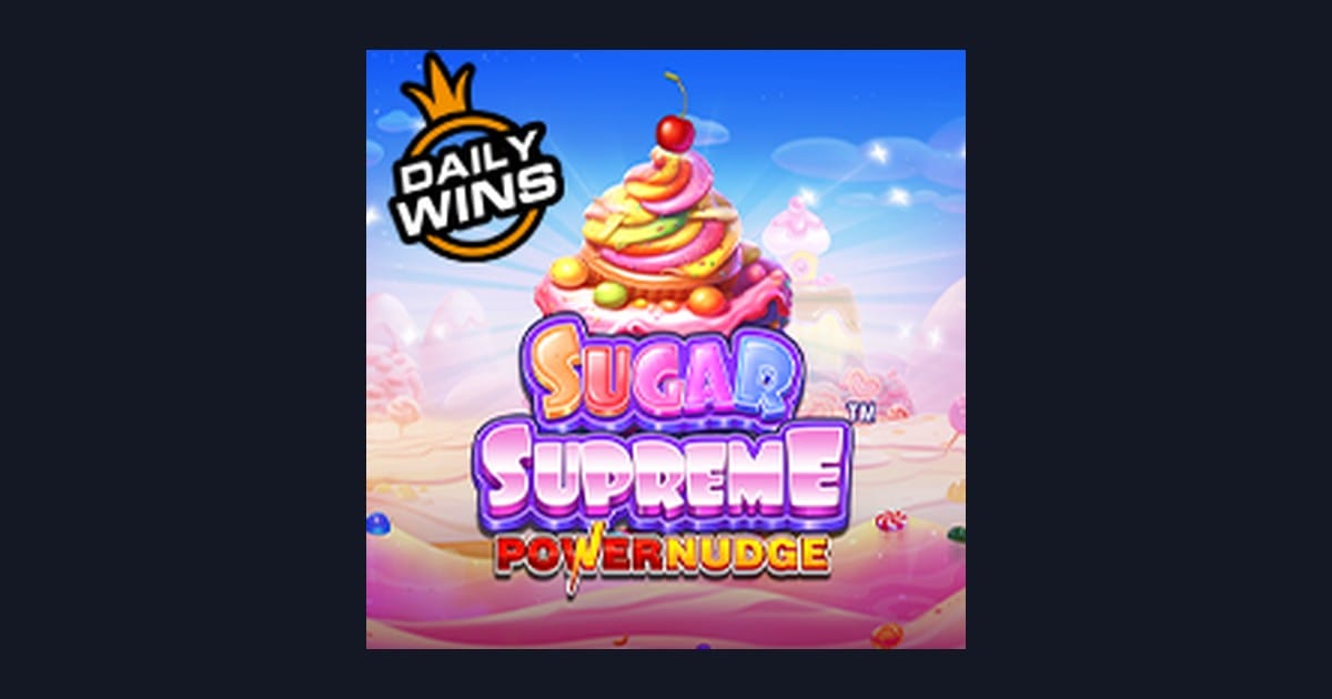 Sugar Supreme Powernudge, Slot Anti Boncos dengan Peluang Maxwin Menarik