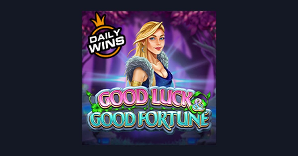 Good Luck and Good Fortune, Slot Anti Boncos untuk Maxwin Maksimal